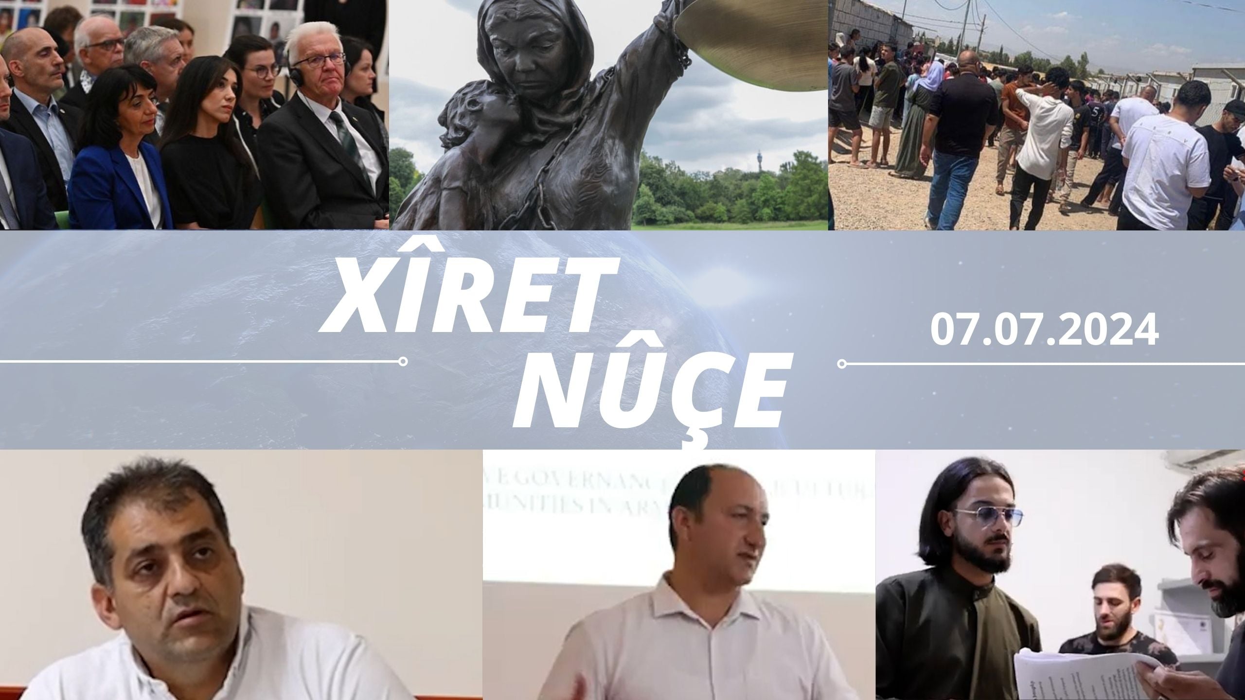 Xîret Nûçe 07.07.24